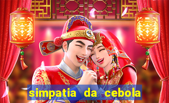 simpatia da cebola roxa para afastar rival